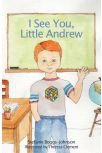 I See You, Little Andrew